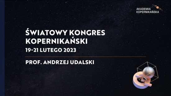 prof. Andrzej Udalski - Światowy Kongres Kopernikański 