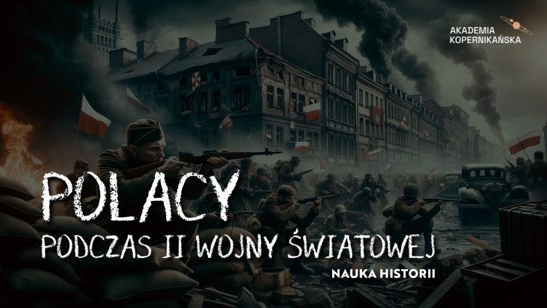 Polacy podczas II Wojny Światowej - Film Historyczny, Nauka Historii, 2 Wojna Światowa Konflikty 