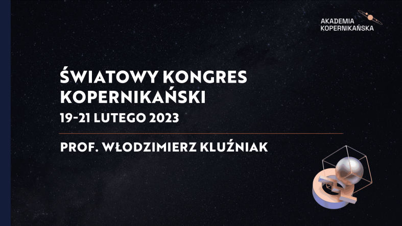 prof. Włodzimierz Kluźniak - Światowy Kongres Kopernikański 